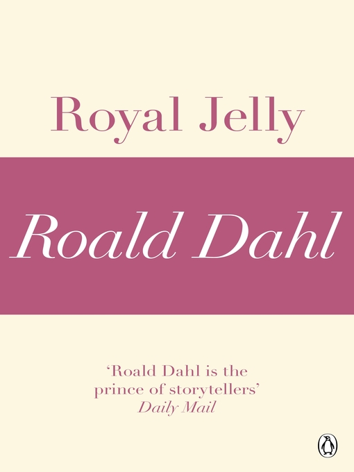Title details for Royal Jelly (A Roald Dahl Short Story) by Roald Dahl - Wait list